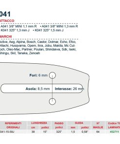 Barra motosega 38 cm – 15″ passo .325″ Spessore 1.5 mm – .058″ attacco 041 – 452711